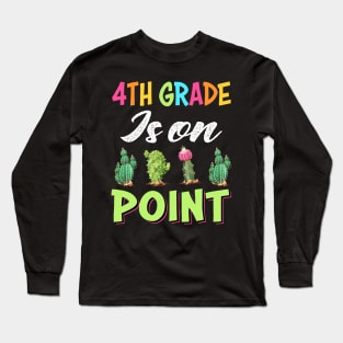 Cactus Teacher T-Shirt - Cute 4th Grade Teacher Long Sleeve T-Shirt